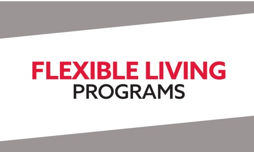Learn more about our Flexible Living Programs Cover Image